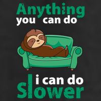 Anything You Can Do I Can Do Slower Cool Comfort Performance Bucket Hat