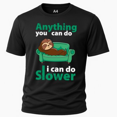 Anything You Can Do I Can Do Slower Performance Shirt