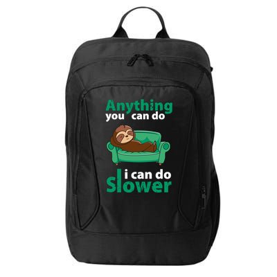 Anything You Can Do I Can Do Slower City Backpack