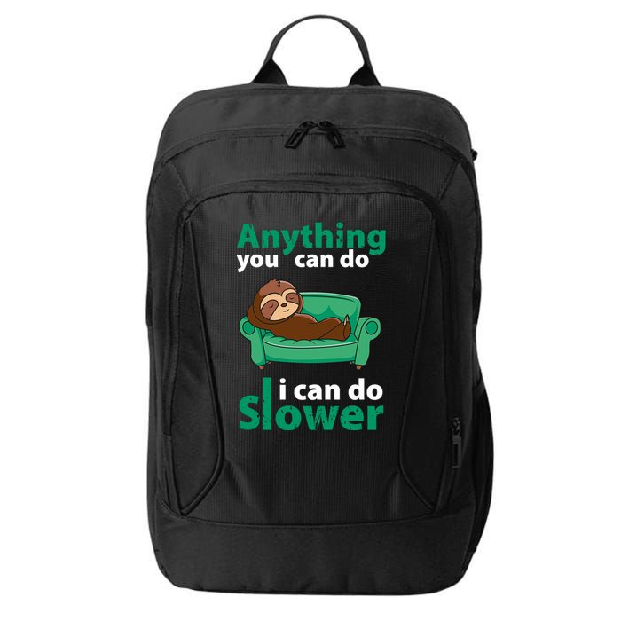 Anything You Can Do I Can Do Slower City Backpack
