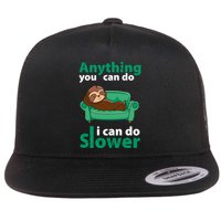 Anything You Can Do I Can Do Slower Flatbill Hat