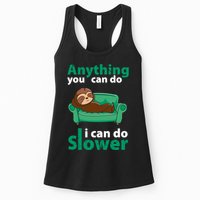 Anything You Can Do I Can Do Slower Womens Tank Top