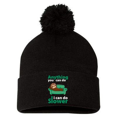Anything You Can Do I Can Do Slower Pom Pom 12in Knit Beanie
