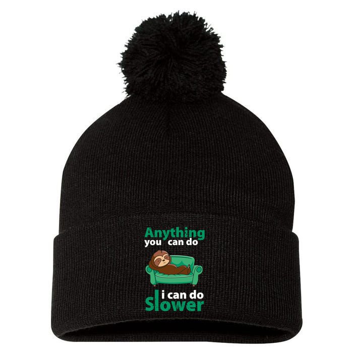 Anything You Can Do I Can Do Slower Pom Pom 12in Knit Beanie