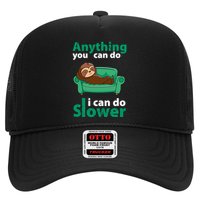 Anything You Can Do I Can Do Slower Hat