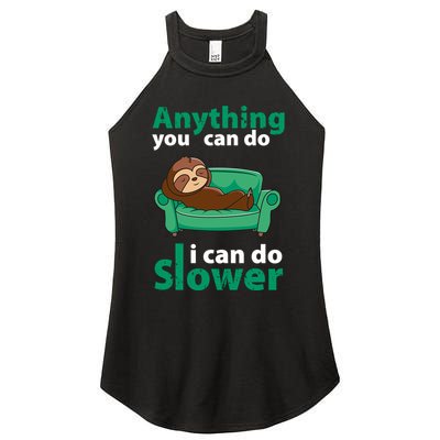 Anything You Can Do I Can Do Slower Women's Perfect Tri Rocker Tank