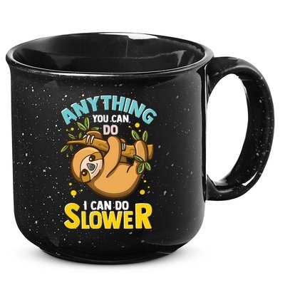 Anything You Can Do I Can Do Slower Lazy Sloth 15oz Campfire Ceramic Mug