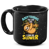 Anything You Can Do I Can Do Slower Lazy Sloth 15oz Campfire Ceramic Mug