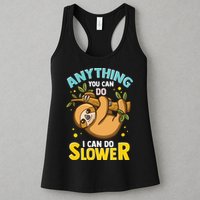 Anything You Can Do I Can Do Slower Lazy Sloth Womens Tank Top