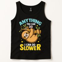 Anything You Can Do I Can Do Slower Lazy Sloth Tank Top
