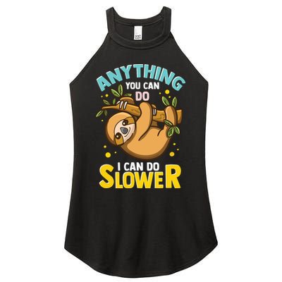 Anything You Can Do I Can Do Slower Lazy Sloth Women's Perfect Tri Rocker Tank