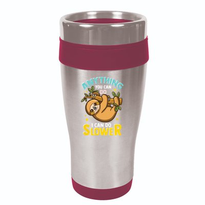 Anything You Can Do I Can Do Slower Lazy Sloth 16oz Travel Tumbler