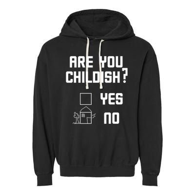Are You Childish? Funny Adultish Cartoon Drawing Garment-Dyed Fleece Hoodie