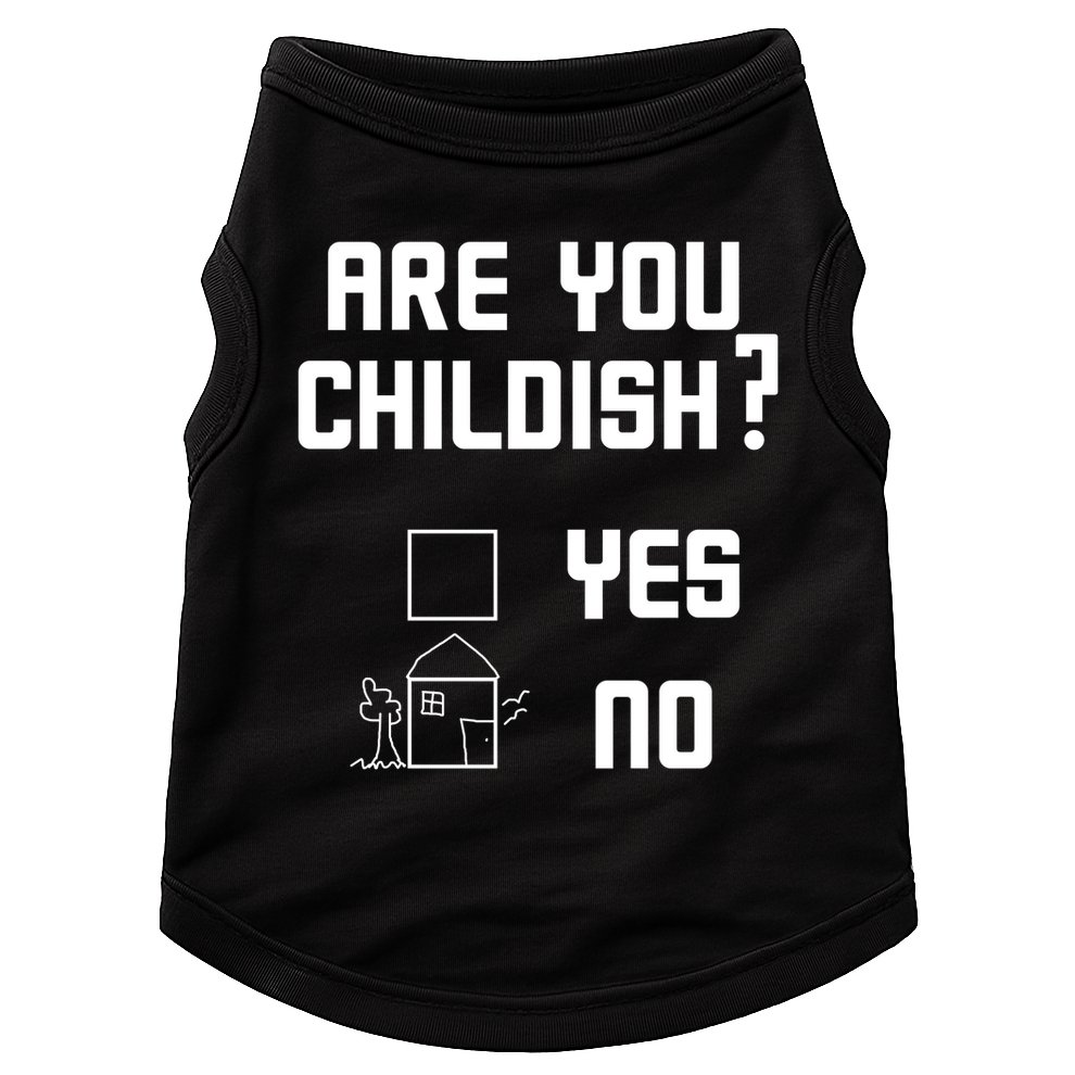 Are You Childish? Funny Adultish Cartoon Drawing Doggie Tank