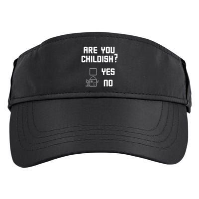 Are You Childish? Funny Adultish Cartoon Drawing Adult Drive Performance Visor