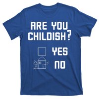 Are You Childish? Funny Adultish Cartoon Drawing T-Shirt