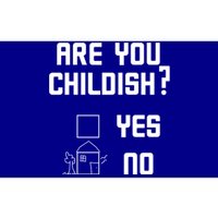 Are You Childish? Funny Adultish Cartoon Drawing Bumper Sticker