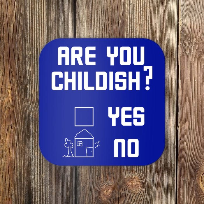 Are You Childish? Funny Adultish Cartoon Drawing Coaster