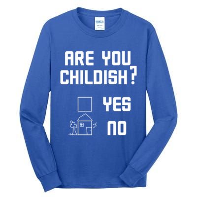 Are You Childish? Funny Adultish Cartoon Drawing Tall Long Sleeve T-Shirt