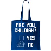 Are You Childish? Funny Adultish Cartoon Drawing Tote Bag