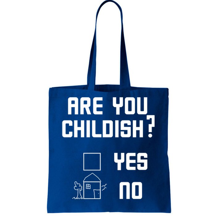 Are You Childish? Funny Adultish Cartoon Drawing Tote Bag