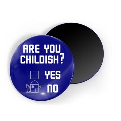 Are You Childish? Funny Adultish Cartoon Drawing Magnet