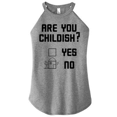 Are You Childish? Funny Adultish Cartoon Drawing Women’s Perfect Tri Rocker Tank