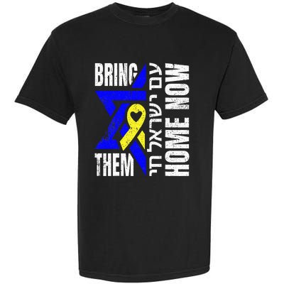 Am Yisrael Chai Israel Star Of David Bring Them Home Now Garment-Dyed Heavyweight T-Shirt