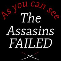 As You Can See The Assassins Failed 16 in Basic Backpack