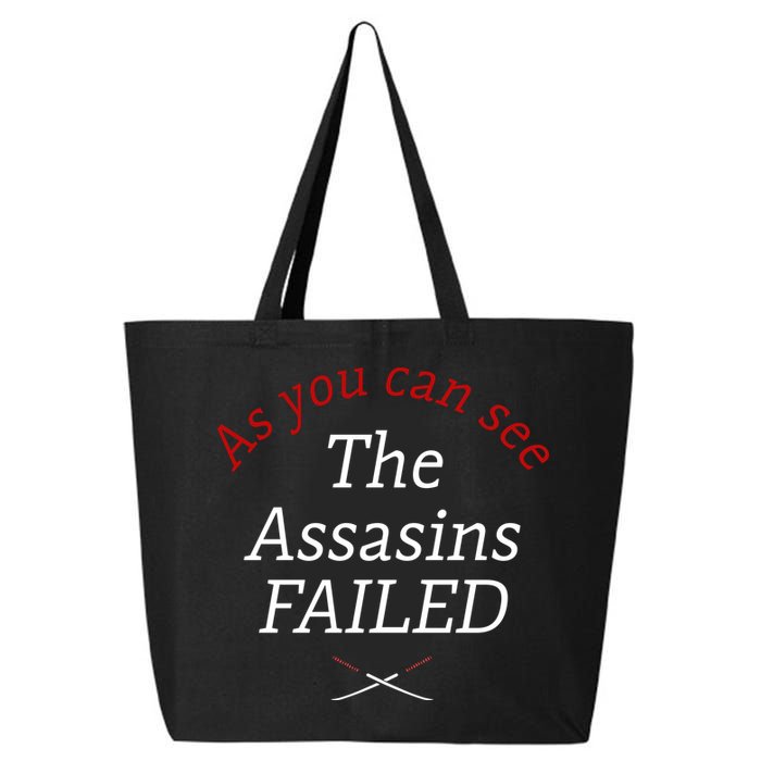 As You Can See The Assassins Failed 25L Jumbo Tote