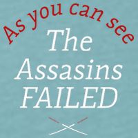 As You Can See The Assassins Failed Sueded Cloud Jersey T-Shirt