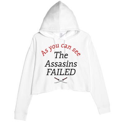 As You Can See The Assassins Failed Crop Fleece Hoodie