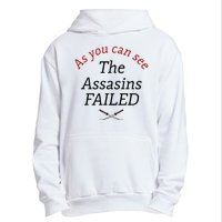 As You Can See The Assassins Failed Urban Pullover Hoodie