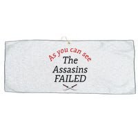 As You Can See The Assassins Failed Large Microfiber Waffle Golf Towel