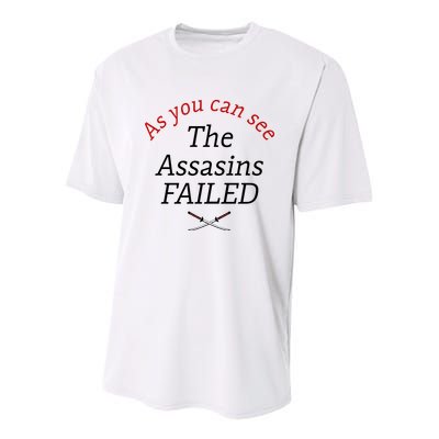 As You Can See The Assassins Failed Youth Performance Sprint T-Shirt