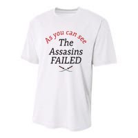 As You Can See The Assassins Failed Youth Performance Sprint T-Shirt
