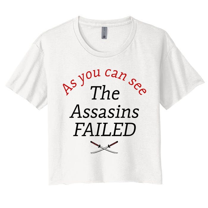 As You Can See The Assassins Failed Crop Top
