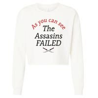 As You Can See The Assassins Failed Cropped Pullover Crew