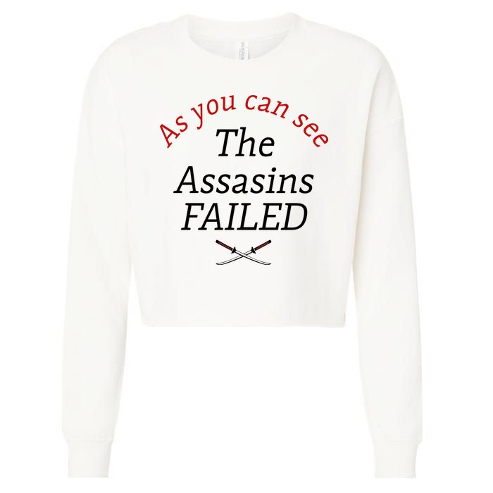 As You Can See The Assassins Failed Cropped Pullover Crew