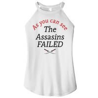 As You Can See The Assassins Failed Women's Perfect Tri Rocker Tank