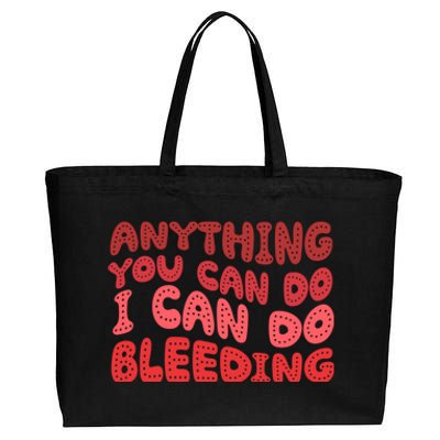 Anything You Can Do I Can Do Bleeding Feminist Cotton Canvas Jumbo Tote