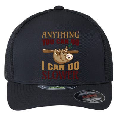 Anything You Can Do I Can Do Slower Flexfit Unipanel Trucker Cap