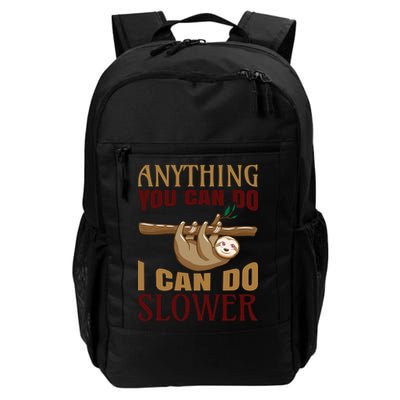 Anything You Can Do I Can Do Slower Backpack