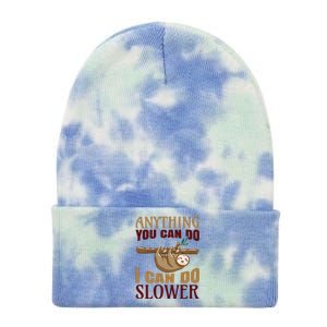 Anything You Can Do I Can Do Slower Tie Dye 12in Knit Beanie