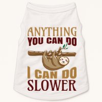 Anything You Can Do I Can Do Slower Doggie Tank