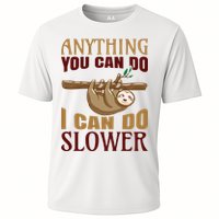 Anything You Can Do I Can Do Slower Performance Shirt