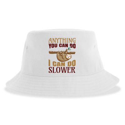 Anything You Can Do I Can Do Slower Sustainable Bucket Hat