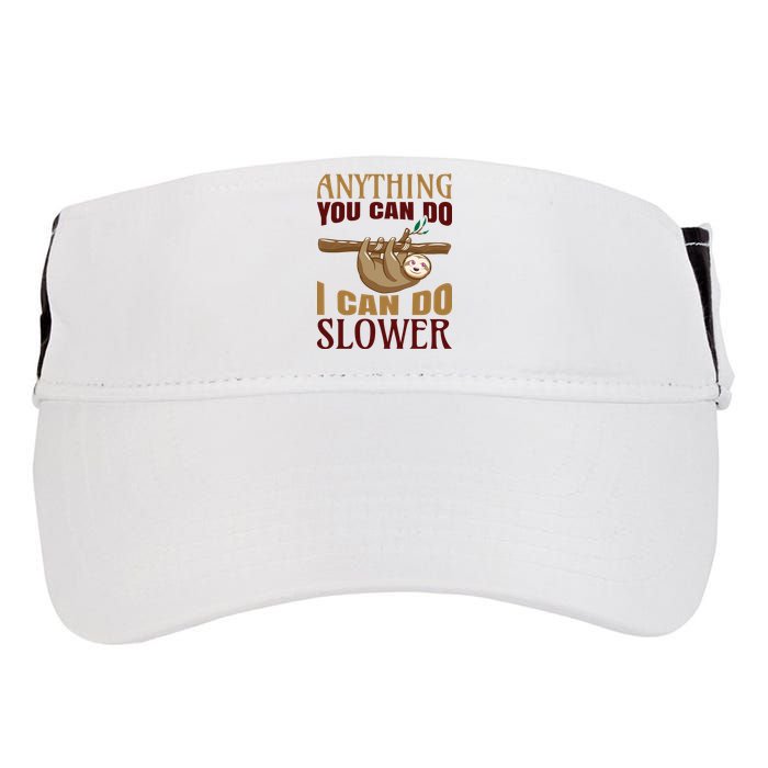Anything You Can Do I Can Do Slower Adult Drive Performance Visor