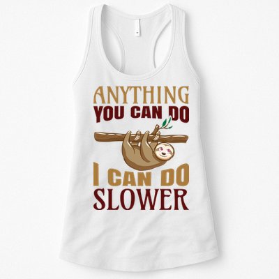 Anything You Can Do I Can Do Slower Womens Tank Top