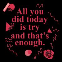 All You Did Today Is Try And That Enough Mousepad